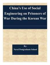 China's Use of Social Engineering on Prisoners of War During the Korean War