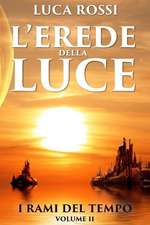 L'Erede Della Luce