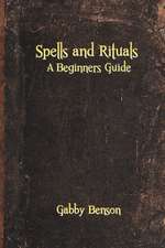 Spells and Rituals