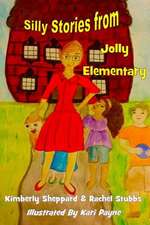 Silly Stories from Jolly Elementary