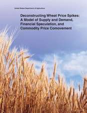 Deconstructing Wheat Price Spikes