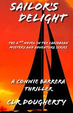 Sailor's Delight - A Connie Barrera Thriller