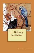 El Briers y Las Zarzas