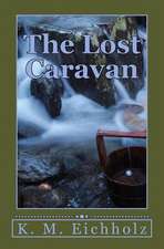 The Lost Caravan