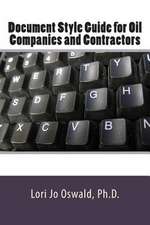 Document Style Guide for Oil Companies and Contractors