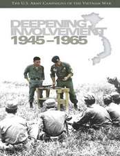 Deepening Involvement 1945-1965