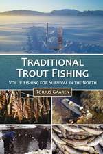 Traditional Trout Fishing