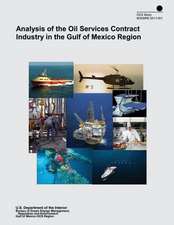 Analysis of the Oil Services Contract Industry in the Gulf of Mexico Region