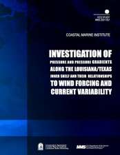 Investigation of Pressure and Pressure Gradients Along the Louisiana/ Texas Inner Shelf and Their Relationships to Wind Forcing and Current Variabilit