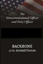 The Noncommissioned Officer and Petty Officer