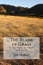 The Blade of Grass