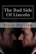 The Bad Side of Lincoln