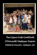 The Cajun Irish Cookbook