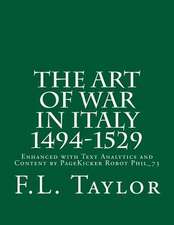 The Art of War in Italy 1494-1529