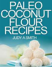 Paleo Coconut Flour Recipe Book