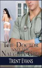 The Doctor and the Naughty Girl