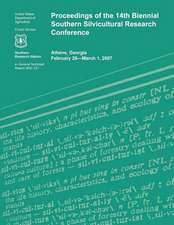 Proceedings of the 14th Biennial Southern Silvicultural Research Confrence