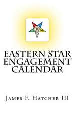 Eastern Star Engagement Calendar