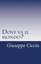 Dove Va Il Mondo?