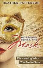 Your Identity Behind the Mask