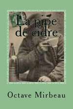 La Pipe de Cidre