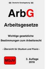 Arbg - Arbeitsgesetze