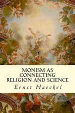 Monism as Connecting Religion and Science