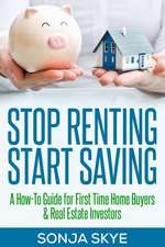 Stop Renting Start Saving