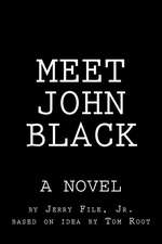 Meet John Black