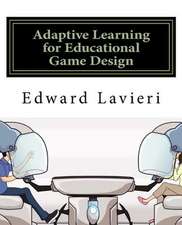 Adaptive Learning for Educational Game Design