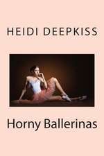 Horny Ballerinas