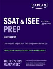 SSAT & ISEE Middle & Upper Level Prep: 4 Practice Tests + Proven Strategies + Online