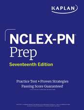 NCLEX-PN Prep, Seventeenth Edition: Practice Test + Proven Strategies