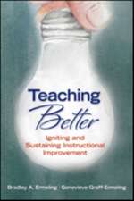 Teaching Better: Igniting and Sustaining Instructional Improvement