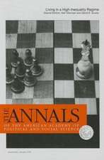 The ANNALS of the American Academy of Political and Social Science: Living in a High Inequality Regime