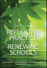 Reflective Practice for Renewing Schools: An Action Guide for Educators