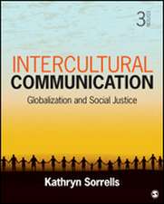 Intercultural Communication: Globalization and Social Justice