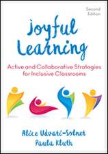 Joyful Learning: Active and Collaborative Strategies for Inclusive Classrooms