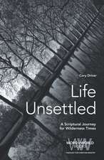 Life Unsettled