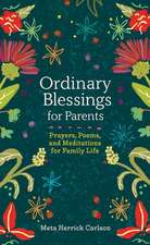 Ordinary Blessings for Parents