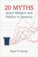 20 Myths about Religion and Politics in America