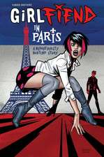 GirlFIEND in Paris: A Bloodthirsty Bedtime Story