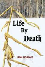 Life by Death