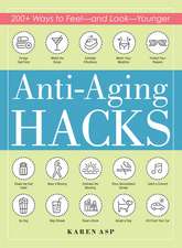 Anti-Aging Hacks