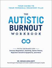 The Autistic Burnout Workbook