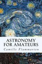 Astronomy for Amateurs