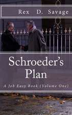 Schroeder's Plan