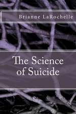 The Science of Suicide