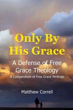 Only by His Grace