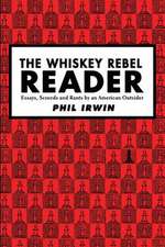 The Whiskey Rebel Reader